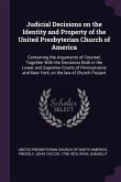 Judicial Decisions on the Identity and Property of the United Presbyterian Church of America