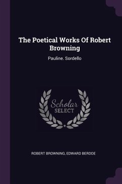 The Poetical Works Of Robert Browning