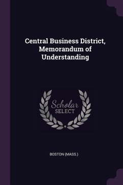 Central Business District, Memorandum of Understanding
