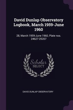 David Dunlap Observatory Logbook, March 1959-June 1960