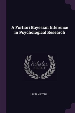 A Fortiori Bayesian Inference in Psychological Research - Lavin, Milton L