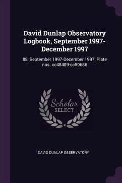 David Dunlap Observatory Logbook, September 1997-December 1997 - Observatory, David Dunlap