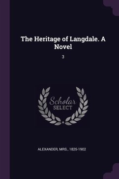 The Heritage of Langdale. A Novel