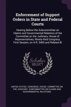 Enforcement of Support Orders in State and Federal Courts Cover Enforcement of Support Orders in State and Federal Courts