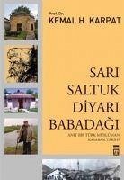 Sari Saltuk Diyari Babadagi - Karpat, Kemal