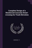 Complete Design of a Reinforced Concrete Street-crossing for Track Elevation
