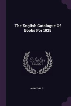 The English Catalogue Of Books For 1925 - Anonymous