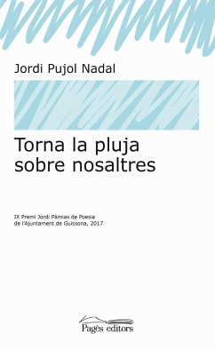 Torna la pluja sobre nosaltres - Pujol Nadal, Jordi