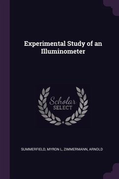 Experimental Study of an Illuminometer - Summerfield, Myron L; Zimmermann, Arnold