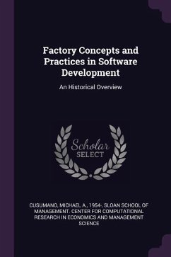 Factory Concepts and Practices in Software Development: An Historical Overview