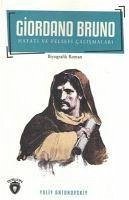 Giordano Bruno Hayati ve Felsefi Calismalari - Antonovskiy, Yuliy