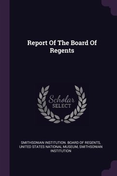 Report Of The Board Of Regents - Institution, Smithsonian