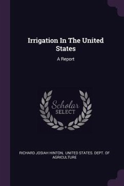 Irrigation In The United States - Hinton, Richard Josiah