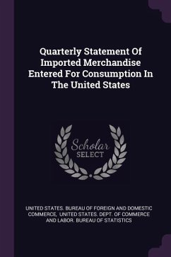 Quarterly Statement Of Imported Merchandise Entered For Consumption In The United States