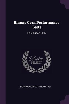 Illinois Corn Performance Tests - Dungan, George Harlan
