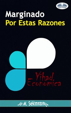 Marginado : Por Estas Razones. (eBook, ePUB) - Sekimonyo, Jo M.