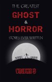 Greatest Ghost and Horror Stories Ever Written: volume 5 (30 short stories) (eBook, ePUB)