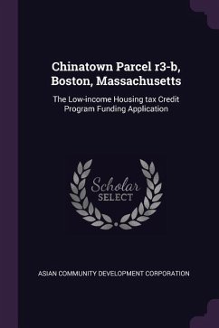 Chinatown Parcel r3-b, Boston, Massachusetts - Corporation, Asian Community Development