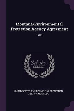 Montana/Environmental Protection Agency Agreement - Montana, Montana