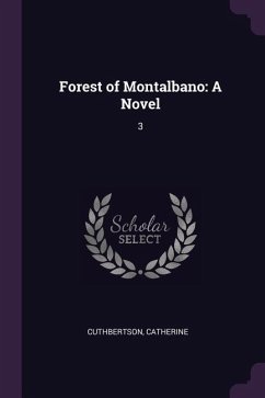 Forest of Montalbano - Cuthbertson, Catherine