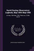 David Dunlap Observatory Logbook, May 1954-May 1955