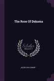 The Rose Of Dekama