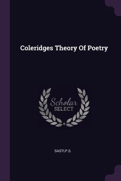 Coleridges Theory Of Poetry - Sasti, Ps