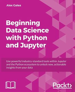 Beginning Data Analysis with Python And Jupyter - Galea, Alex