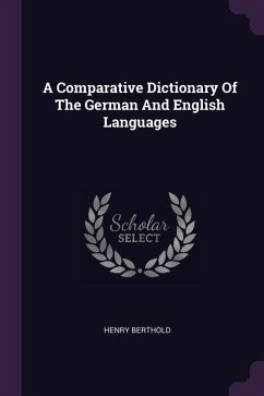 A Comparative Dictionary Of The German And English Languages