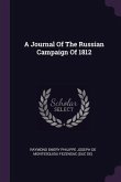 A Journal Of The Russian Campaign Of 1812