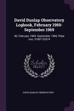 David Dunlap Observatory Logbook, February 1969- September 1969