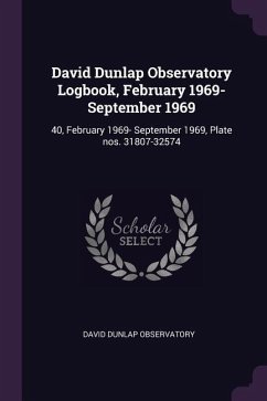 David Dunlap Observatory Logbook, February 1969- September 1969 - Observatory, David Dunlap