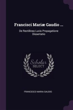 Francisci Mariæ Gaudio ... - Gaudio, Francesco Maria