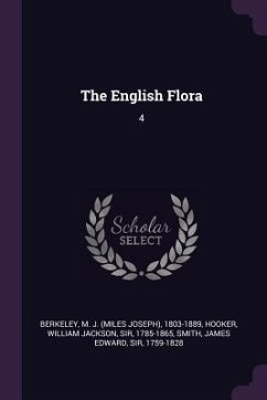 The English Flora - Berkeley, M J; Hooker, William Jackson; Smith, James Edward