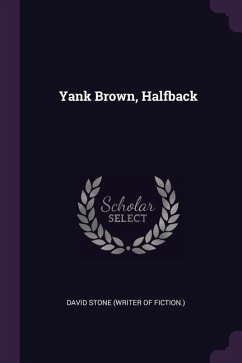 Yank Brown, Halfback