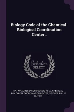 Biology Code of the Chemical-Biological Coordination Center.. - Seitner, Philip G