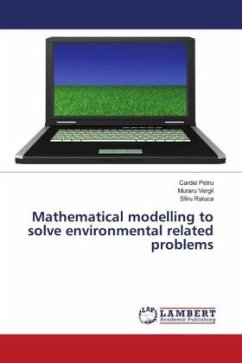 Mathematical modelling to solve environmental related problems