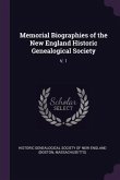 Memorial Biographies of the New England Historic Genealogical Society