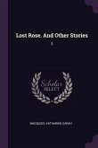 Lost Rose. And Other Stories