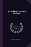 The Making Of Modern Missions