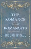 The Romance of the Romanoffs The Romance of the Romanoffs
