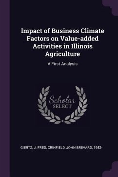 Impact of Business Climate Factors on Value-added Activities in Illinois Agriculture