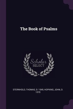 The Book of Psalms - Sternhold, Thomas; Hopkins, John