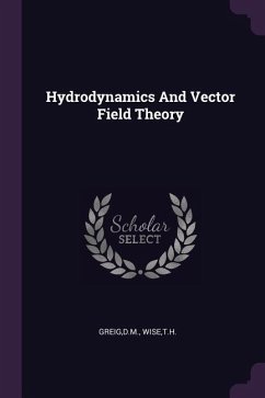 Hydrodynamics And Vector Field Theory
