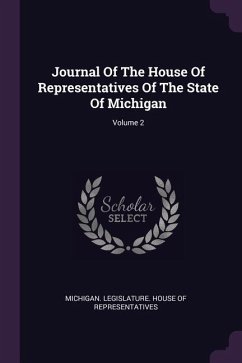 Journal Of The House Of Representatives Of The State Of Michigan; Volume 2