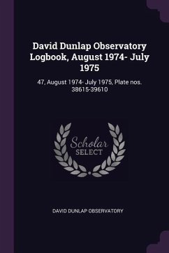 David Dunlap Observatory Logbook, August 1974- July 1975 - Observatory, David Dunlap