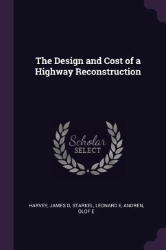 The Design and Cost of a Highway Reconstruction