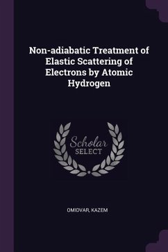 Non-adiabatic Treatment of Elastic Scattering of Electrons by Atomic Hydrogen - Omidvar, Kazem