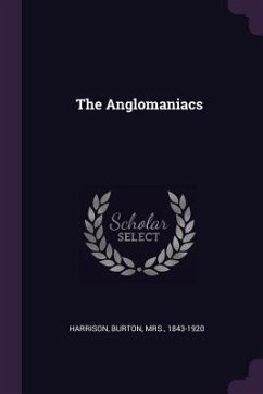 The Anglomaniacs - Harrison, Burton