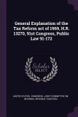 General Explanation of the Tax Reform act of 1969, H.R. 13270, 91st Congress, Public Law 91-172